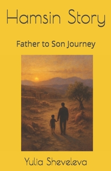 Paperback Hamsin Story: Father to Son Journey Book