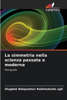Paperback La simmetria nella scienza passata e moderna [Italian] Book