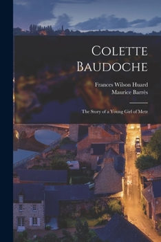 Paperback Colette Baudoche: The Story of a Young Girl of Metz Book
