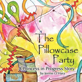 Paperback The Pillowcase Party Book