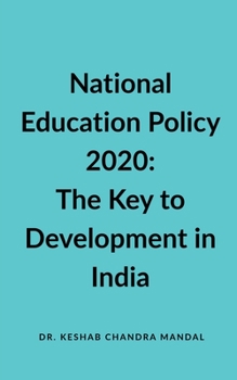 Paperback National Education Policy 2020: The Key to Development in India Book