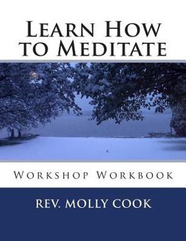 Paperback Learn How to Meditate: Workshop Workbook Book