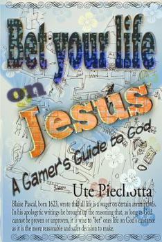 Paperback Bet your life on Jesus: A gamer's guide to God Book