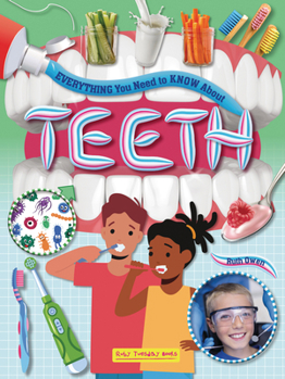 Paperback Everything You Need to Know about Teeth Book