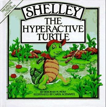 Hardcover Shelley, the Hyperactive Turtle Book