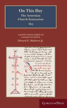 Hardcover On This Day (May): The Armenian Church Synaxarion (Yaysmawurk&#703;) Book