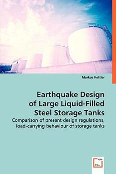 Paperback Earthquake Design of Large Liquid-Filled Steel Storage Tanks Book