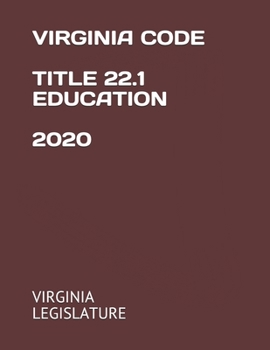 Paperback Virginia Code Title 22.1 Education 2020 Book