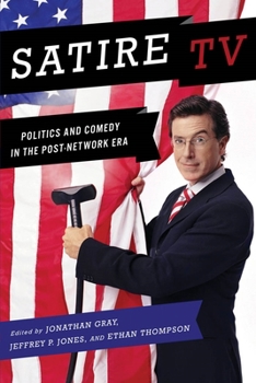 Paperback Satire TV: Politics and Comedy in the Post-Network Era Book