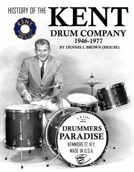 Paperback History of the Kent Drum Company 1946-1977 Book
