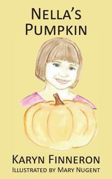 Hardcover Nella's Pumpkin Book