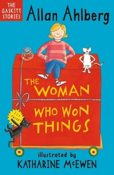 Paperback The Woman Who Won Things: A Brilliantly Funny Early Reader from the Legendary Author of Funnybones and Each Peach Pear Plum Book