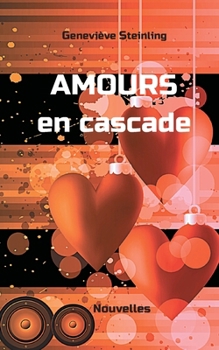 Paperback Amours en cascade [French] Book