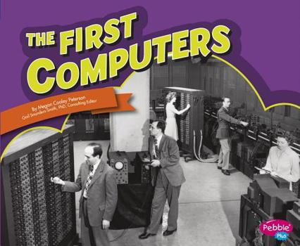 The First Computers - Book  of the Famous Firsts