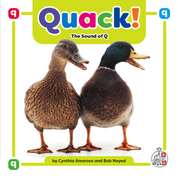 Quack!: The Sound of Q (Wonder Books (Chanhassen, Minn.).)