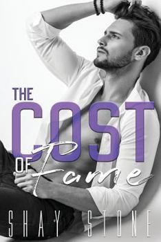 Paperback The Cost of Fame (The Fame Series) Book