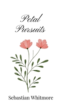 Hardcover Petal Pursuits Book