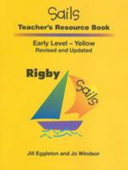 Paperback Sails Teacher's Resource Book, Early Level Yellow Book