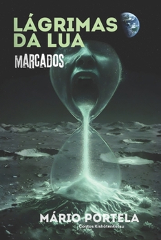 Paperback Lágrimas da Lua: Marcados [Portuguese] Book