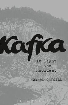 Hardcover Kafka: In Light of the Accident Book