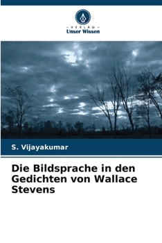 Paperback Die Bildsprache in den Gedichten von Wallace Stevens [German] Book
