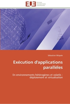 Paperback Exécution d'applications parallèles [French] Book