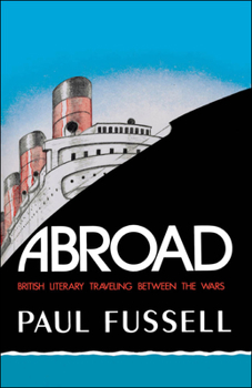 Paperback Abroad: British Literary Traveling Between the Wars Book