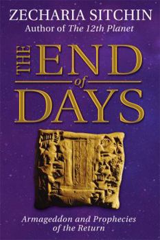 The End of Days - Book #7 of the Earth Chronicles