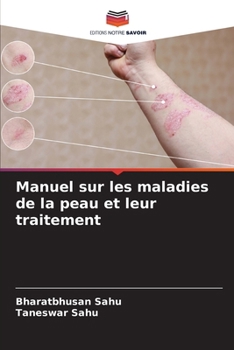 Paperback Manuel sur les maladies de la peau et leur traitement [French] Book