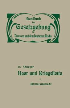 Paperback Heer Und Kriegsflotte: Militärstrafrecht [German] Book