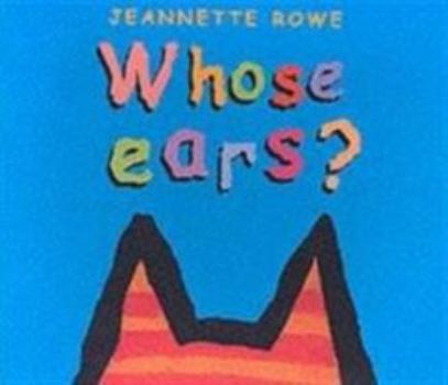 Paperback Whose Ears? Book
