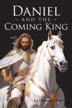 Paperback Daniel and the Coming King Book