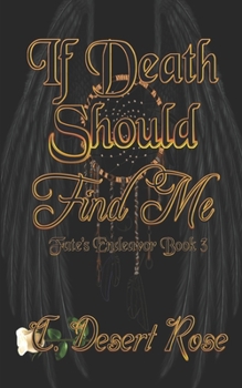 Paperback If Death Should Find Me Book