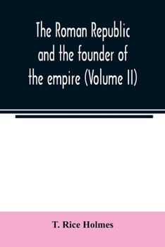The Roman Republic and the Founder of the Empire: 2