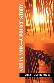 Paperback Not in Vain - A Police Story Book