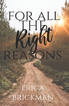 Paperback For All The Right Reasons Book
