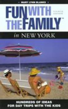 Paperback Fun with the Family in New York: Hundreds of Ideas for Day Trips with Kids Book