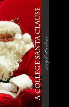 Paperback A College Santa Clause Book