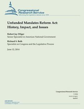 Paperback Unfunded Mandates Reform Act: History, Impact, and Issues Book