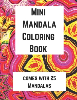 Paperback Mini Mandala Coloring Book: Comes with 25 Mandalas Book