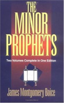 Paperback The Minor Prophets: Two Volumes Complete in One Edition Book