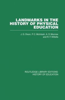 Paperback Landmarks in the History of Physical Education Book