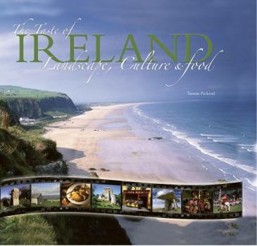 Hardcover The Taste of Ireland: Landscape, Culture & Food Book