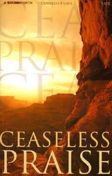 Paperback Ceaseless Praise: Satb Book