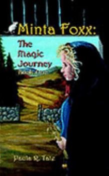Paperback Minta Foxx: The Magic Journey Book
