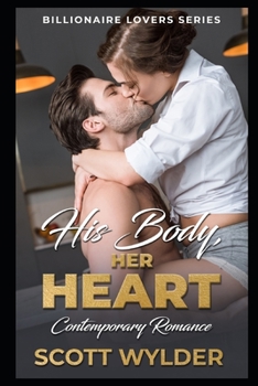 Paperback His Body, Her Heart: Contemporary Romance Book