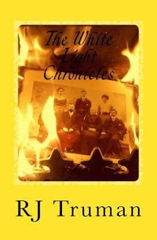 Paperback The White Light Chronicles: Forgotten Families- A Yellow Ray of Hope Book