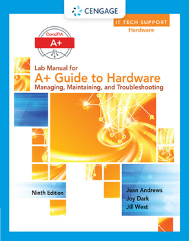 Paperback Lab Manual for Andrews' A+ Guide to Hardware, 9th Book
