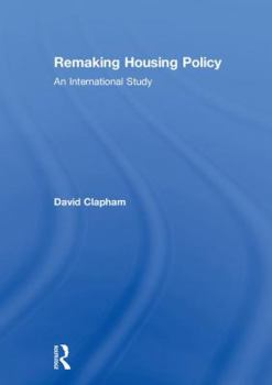 Hardcover Remaking Housing Policy: An International Study Book