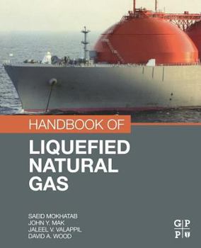 Paperback Handbook of Liquefied Natural Gas Book